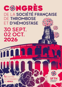 Congrès de la Société Française de Thrombose et Hémostase
